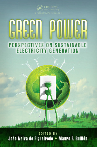 Green Power: Perspectives on Sustainable Electricity Generation