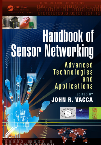 Handbook of Sensor Networking: Advanced Technologies and Applications
