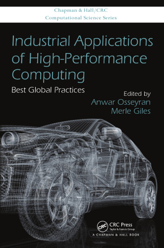 Industrial Applications of High Performance Computing: Best Global Practices