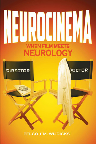Neurocinema: When Film Meets Neurology