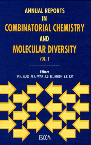 Annual Reports in Combinatorial Chemistry and Molecular Diversity, Vol. 1