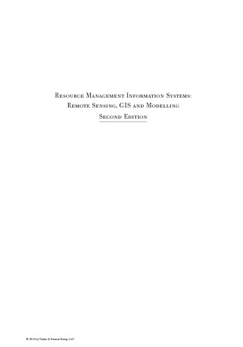 Resource Management Information Systems: Remote Sensing, GIS and Modelling