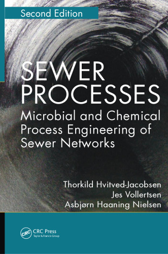 Sewer Processes: Microbial and Chemical Process Engineering of Sewer Networks