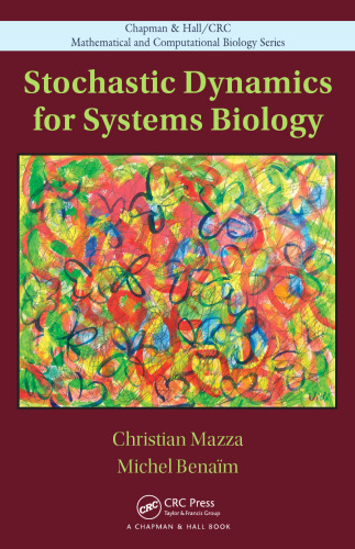 Stochastic Dynamics for Systems Biology
