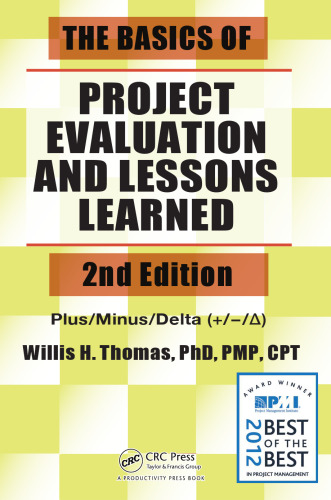 The Basics of Project Evaluation and Lessons Learned
