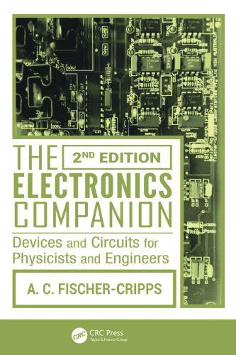 The Electronics Companion: Devices and Circuits for Physicists and Engineers