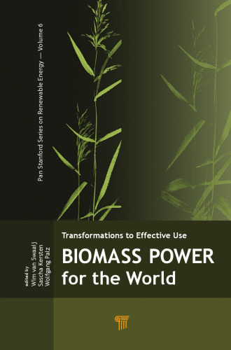 Transformations to effective use : biomass power for the world