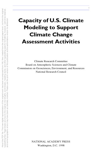 Capacity of U.S. Climate Modeling to Support Climate Change Assessment Activities