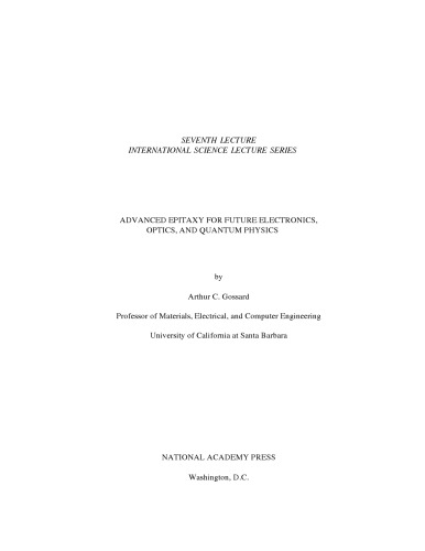 Advanced Epitaxy for Future Electronics, Optics, and Quantum Physics: Seventh Lecture International Science Lecture Series