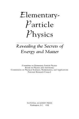 Elementary-Particle Physics Revealing the Secrets of Energy