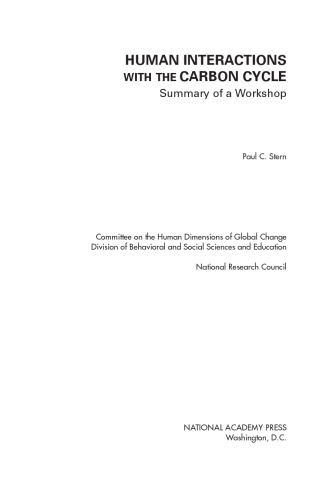 Human Interactions with the Carbon Cycle: Summary of a Workshop
