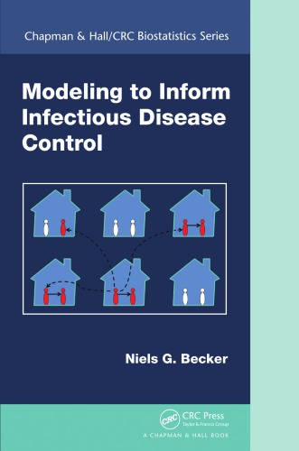 Modeling to inform infectious disease control