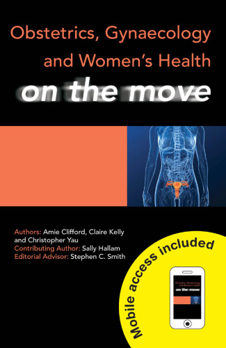 Obstetrics, gynaecology and women's health on the move