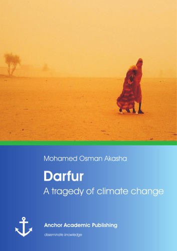 Darfur: A Tragedy of Climate Change