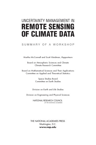 Uncertainty Management in Remote Sensing of Climate Data: Summary of a Workshop