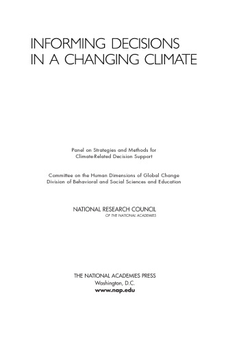 Informing Decisions in a Changing Climate