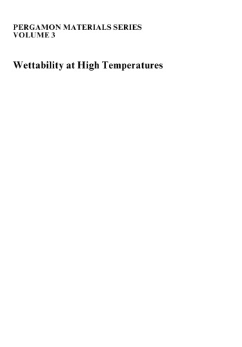 Wettability at High Temperatures, Volume 3