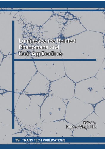 Defect and Diffusion Forum, Volume 347  Luminescence Related Phenomena and their Applications