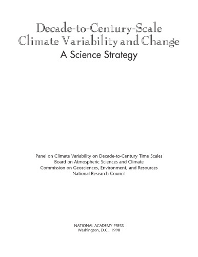 Decade-to-Century-Scale Climate Variability and Change: A Science Strategy