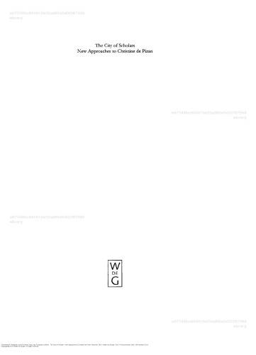 The City of Scholars: New Approaches to Christine De Pizan