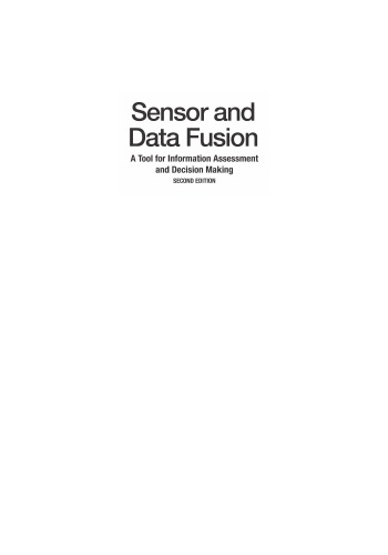 Sensor and data fusion : a tool for information assessment and decision making