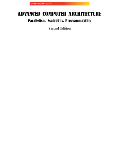 Advanced Computer Architecture: Parallelism, Scalability, Programmability