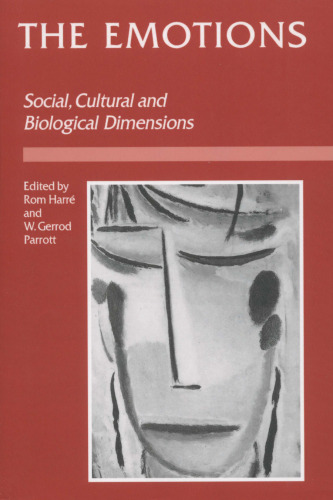 The Emotions: Social, Cultural and Biological Dimensions