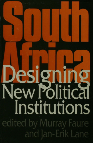 South Africa: Designing New Political Institutions