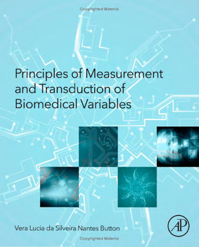 Principles of Measurement and Transduction of Biomedical Variables