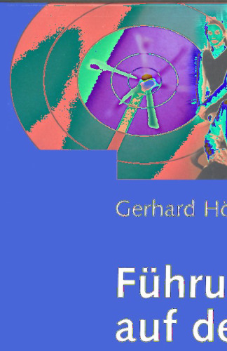 Führung auf den Punkt gebracht: Praktische Handreichungen und Empfehlungen