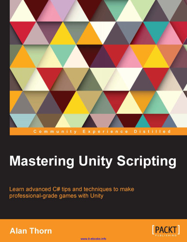 Mastering Unity Scripting