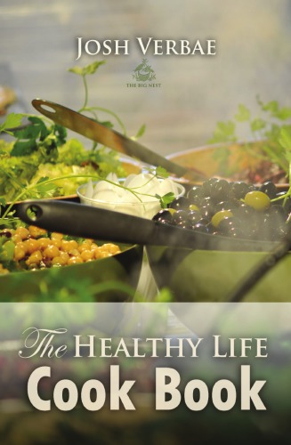 The healthy life cook book