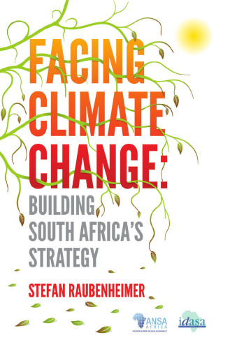 Facing Climate Change. Building South Africa's Strategy