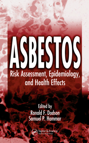 Asbestos: Risk Assessment, Epidemiology, And Health Effects