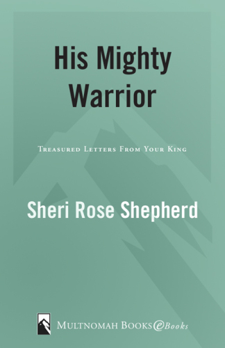 His Mighty Warrior. A Treasure Map from Your King