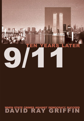 9/11 Ten Years Later. When State Crimes against Democracy Succeed