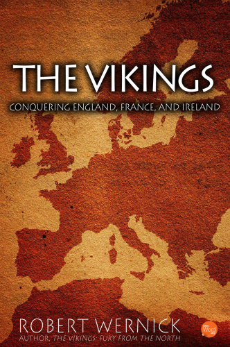 The Vikings: Conquering England, France, and Ireland