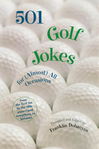 501 Golf Jokes For Almost All Occassions
