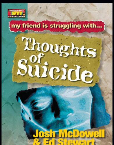 My Friend is Struggling with...Thoughts of Suicide
