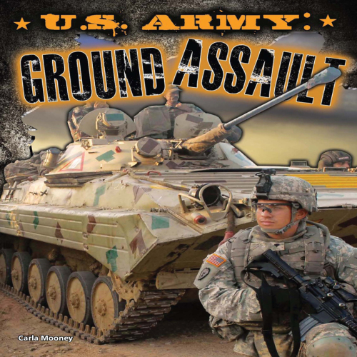 U. S. Army. Ground Assualt