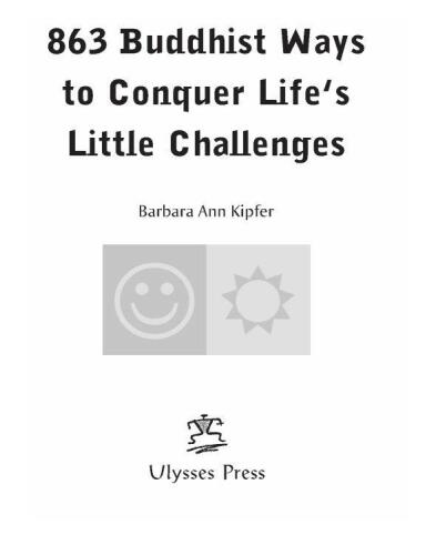 863 Buddhist Ways to Conquer Life's Little Challenges
