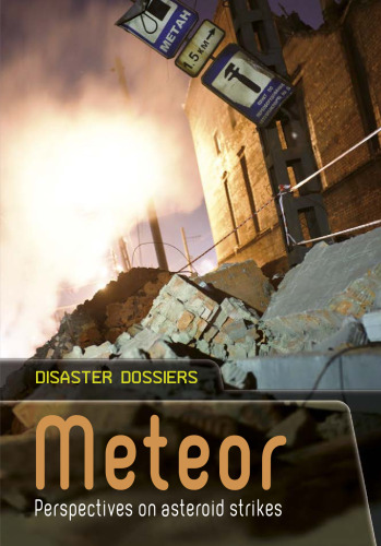 Meteor. Perspectives on Asteroid Strikes