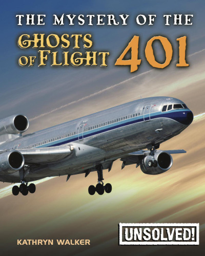 The Mystery of the Ghosts of Flight 401