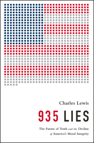 935 Lies. The Future of Truth and the Decline of America's Moral Integrity