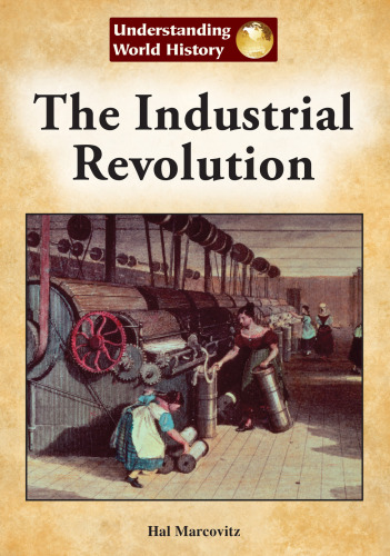 The Industrial Revolution