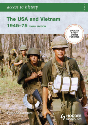 Access to History. The USA and Vietnam 1945-75
