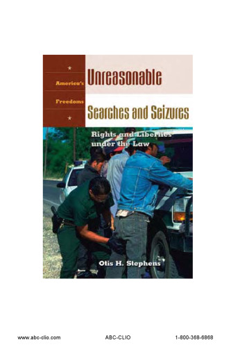 Unreasonable Searches and Seizures. Rights and Liberties under the Law