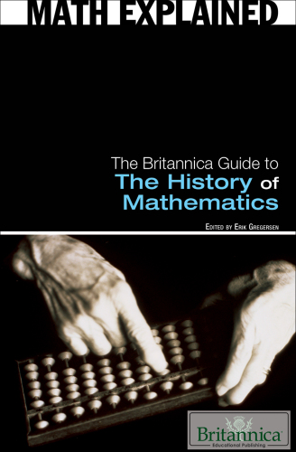 The Britanica Guide to the History of Mathematics