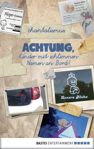 Achtung, Kinder mit schlimmen Namen an Bord!