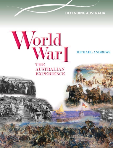 World War I: The Australian Experience